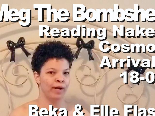 Meg the bombshell reading naked the cosmos arrivals (Cosmos naked readers)