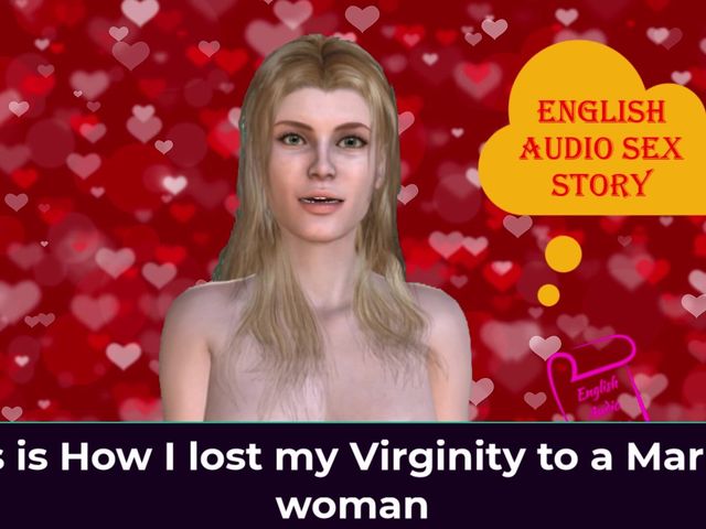 This Is How I Lost My Virginity to a Married Woman - English Audio Sex Story (English audio sex story)