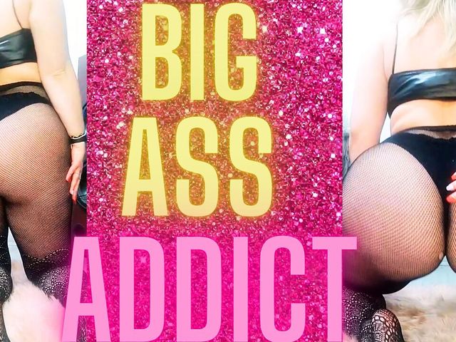 Big Ass Addict (Monica Nylon)