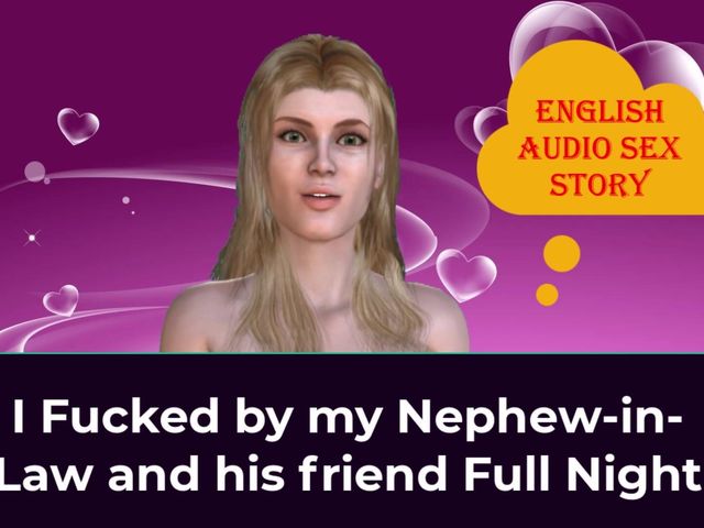 I Fucked by My Step-brother His Friend Full Night - English Audio Sex Story (English audio sex story)