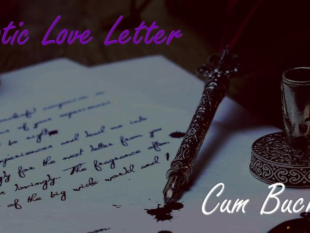 Erotic Love Letter | Cum Bucket (Viz Ardour)