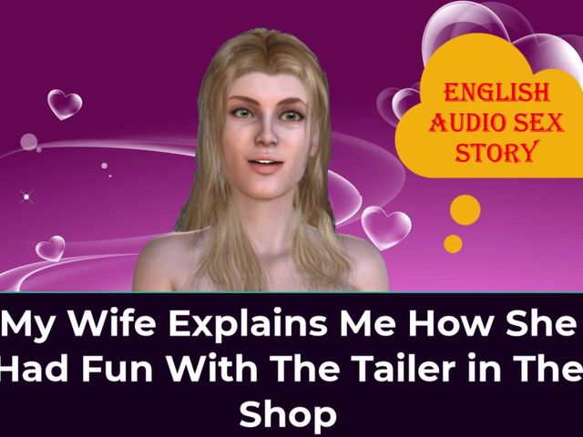 My Wife Explains Me How She Had Fun with the Tailer in the Shop - English Audio Sex Story (English audio sex story)