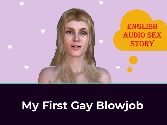 English Audio Sex Story - My First Gay Blowjob. (English audio sex story)